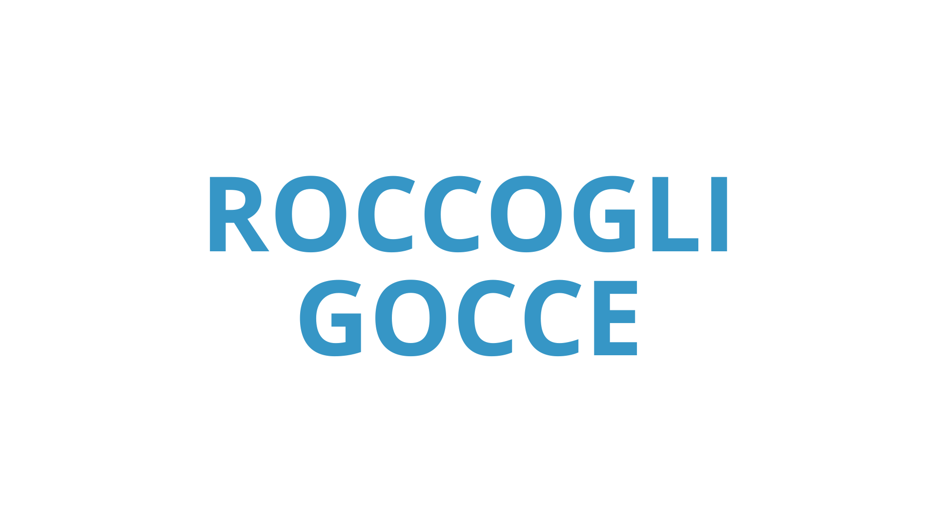 Raccogli gocce